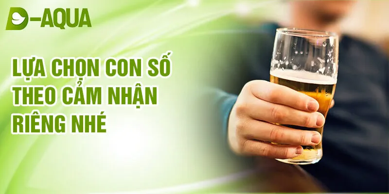 Nằm Mơ Thấy Uống Rượu Bia: Bí Ẩn Đằng Sau Mộng Mị 4 Lựa chọn con số theo cảm nhận riêng nhé