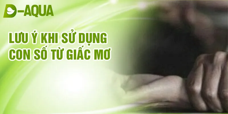 Nằm Mơ Thấy Bị Cưỡng Hiếp: Khám Phá Giấc Mơ Bí Ẩn 4 Lưu ý khi sử dụng con số từ giấc mơ