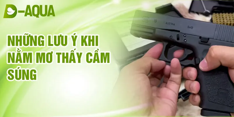 Nằm Mơ Thấy Cầm Súng: Bí Ẩn Lời Cảnh Tỉnh Từ Tiềm Thức 4 Những lưu ý khi nằm mơ thấy cầm súng